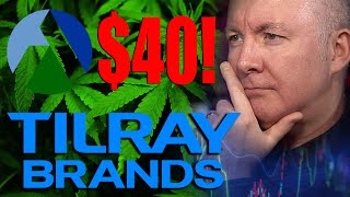 TLRY Stock TILRAY GREAT NEWS AT LAST 40 TARGET  Martyn Lucas Investor MartynLucasInvestorEXTRA [upl. by Semyaj]