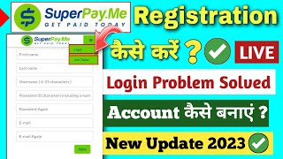 Finnally Superpayme Registration Problem Solved  Superpayme Account Kaise Banaye   Superpayme [upl. by Ky819]