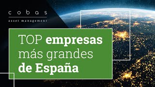 Top de empresas más grandes de España [upl. by Mezoff837]