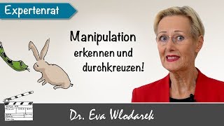 Manipulationstechniken – Wie Sie sich erfolgreich dagegen wehren [upl. by Moriah]