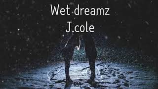 가사 Jcole  Wet dreamz 한글 가사 자막 해석 [upl. by Mendie]