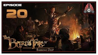 Lets Play The Bards Tale IV Barrows Deep With CohhCarnage  Episode 20 [upl. by Anselm]