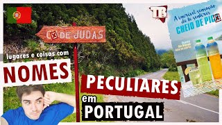 Nomes estranhos e engraçados em Portugal 🇵🇹  TiagoBorbaBR [upl. by Kurtzman]