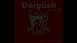 Dalglish  Liverpool FC chants [upl. by Valerio643]