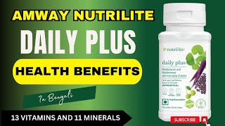 Amway Nutrilite Daily Plus  Nutrilite Daily Plus Benefits [upl. by Angie]