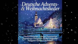 Deutsche Advents und Weihnachtslieder 🎄 Klassisch Chöre Domspatzen Thomanerchor CD [upl. by Emory]