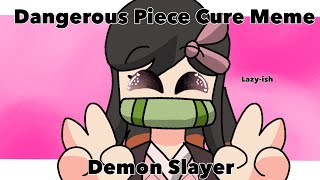 Dangerous Piece Cure Meme Animation Glitter Force Remix Demon SlayerKny Fw [upl. by Eeryn]