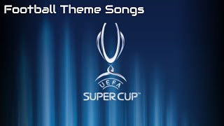 UEFA SuperCup Official Intro Song [upl. by Kreegar]