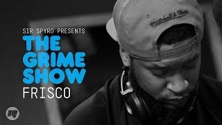 Grime Show Frisco [upl. by Newhall]