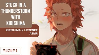 Stuck In A Thunderstorm With Kirishima ASMR  Kirishima x Listener Rain Comfort Binaural [upl. by Eanyl898]