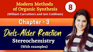 Diels alder reaction stereochemistry Examples  Organic chemistry Pericyclic reactions Carruthers [upl. by Barger]