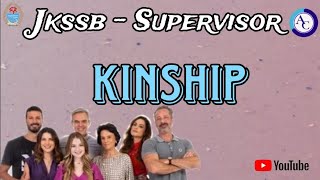 KINSHIPMARRIAGEFAMILYSUPERVISORJKSSB [upl. by Duquette]