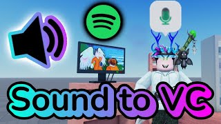 How To Play Sound Through Your Mic Roblox Voice Chat Music Guide [upl. by Dweck]