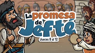 La promesa de Jefté  Historia de la Biblia  Mi Primera Biblia  44 [upl. by Wohlert]