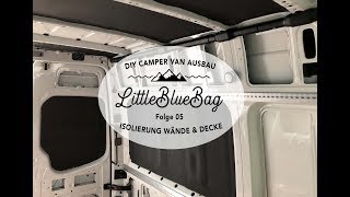 Selbstausbau zum Wohnmobil  Folge 05 Seitenwände im Camper mit Armaflex isolieren [upl. by Rj]