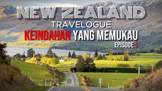 Ep 1 New Zealand Travelogue  Memoriku di AOTEAROA [upl. by Namyh307]