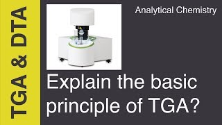 Explain the principle of TGA  Analytical Chemistry [upl. by Ajiam]