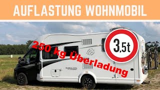 Auflastung Wohnmobil Tschüss 35t Welche Nachteile gibt es [upl. by Eveineg]