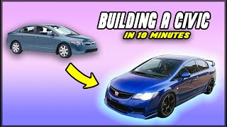 Building a CLEAN Civic in 10 Minutes [upl. by Tawney]