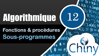 Algorithmique 1214  Fonctions et procédures sousprogrammes [upl. by Yeoz]