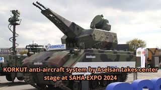 KORKUT anti aircraft system by Aselsan takes center stage at SAHA EXPO 2024 [upl. by Gaynor]