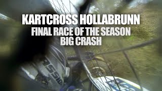 KARTCROSS HOLLABRUNN  BIG CRASH  VLOG10 [upl. by Llechtim129]