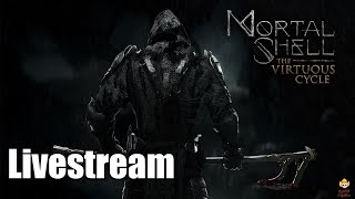 Mortal Shell The Virtuous Cycle  Early Access Livestream [upl. by Narhem202]