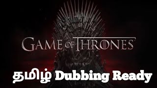 Game of Thrones Tamil dubbed  Epi 1 ready 1ST in tamil [upl. by Sands106]