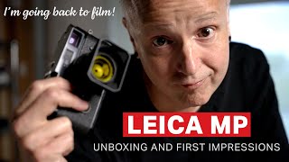 Leica MP Unboxing And First Impressions  Back To Film [upl. by Aiset]