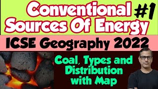 Conventional Sources of Energy ICSE Class 10  Energy Resources  sirtarunrupani [upl. by Thury]