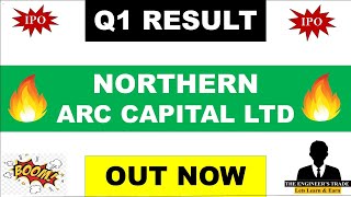 Northern Arc Capital Q1 Results 2025  Northern Arc Capital Results  Northern Arc Capital Limited [upl. by Thaxter]