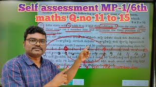 Self assessment MP1 202425Class 6 mathsQno 11 to 15 explanation [upl. by Ecnerret619]