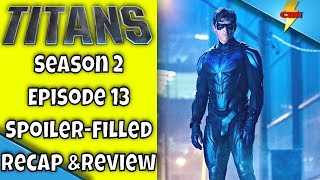 Titans Season 2 Episode 13 quotNightwingquot Season Finale Recap and Review  Titans 02x13 [upl. by Eednac]