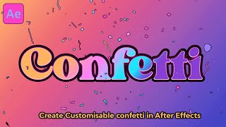 Create Fun Confetti in After Effects 🎉 ANY SHAPE NO PLUGINS After Effects Tutorial [upl. by Ojok]