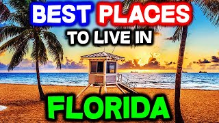 Top 10 BEST PLACES to Live in Florida [upl. by Enaj]