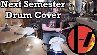 Next Semester  Drum Cover  Twenty One Pilots CHECK DESCRIPTION [upl. by Aleik]