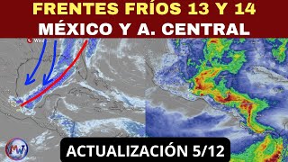 FRENTES FRÍOS 13 y 14 Vientos y Acumulación de lluvias [upl. by Narahs]