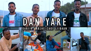 XARIIR AARSHE LIIBAAN ZAKI DAN YAR OFFICIAL VIDEO 2021 [upl. by Largent876]