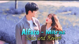 Alfazo Mitraz Remake song  solo and Reverb Hindi song LoFi BeatsMITRAZ [upl. by Pollerd]