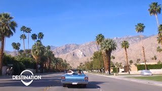 Destination Palm Springs  Explore the Southern California desert resort town [upl. by Namaj]