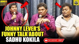 Johnny Levers Funny Talk About Sadhu Kokila  Sadu Kokila Comedy  Johnny Lever Latest Comedy [upl. by Chadbourne]