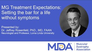 Myasthenia Gravis Treatment Expectations Setting the Bar for a Life Without Symptoms [upl. by Ultima]