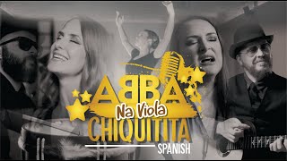 Abba na Viola  Chiquitita Spanish Version  Cover [upl. by Bevash]