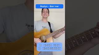 How to play Roslyn by Bon Iver Guitar tutorial [upl. by Adnamor]