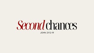 Second Chances John 211219 [upl. by Murton]