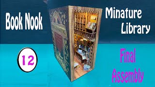 DIY Book Nook Eternal Bookstore 3D Minature Wooden Library Self Build Part 12 Final Assembly [upl. by Crista]