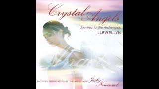 Crystal Angels  Llewellyn amp Juliana Full Album [upl. by Akcirehs]