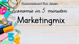 Economie in 5 minuten  de Marketingmix EXAMENTRAINING [upl. by Scriven]