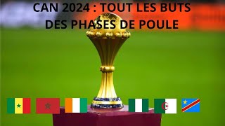 CAN 2024  Tous les BUTS des PHASES DE POULES  Can 2024 [upl. by Nial43]