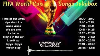 Fifa World Cup 2022  All songs compilation [upl. by Imim]